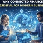 Why Connected Finance is Essential for Modern Businesses in 2026